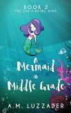 A Mermaid In Middle Grade