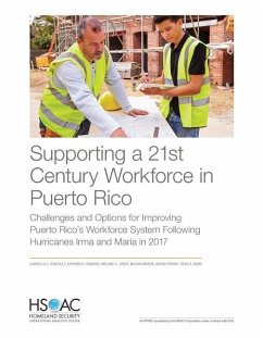 Supporting a 21st Century Workforce in Puerto Rico - Gonzalez, Gabriella; Edwards, Kathryn; Zaber, Melanie; Andrew, Megan; Strong, Aaron; Bond, Craig A