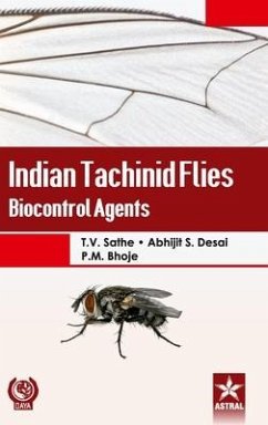 Indian Tachinid Flies: Bioconrol Agents - Sathe, T. V.