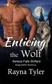 Enticing the Wolf