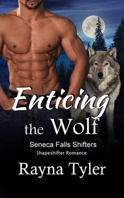Enticing the Wolf - Tyler, Rayna