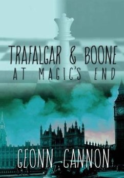Trafalgar and Boone at Magic's End - Cannon, Geonn