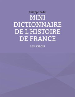 Mini dictionnaire de l'Histoire de France