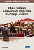 Ethical Research Approaches to Indigenous Knowledge Education