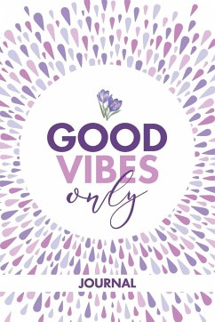 Good Vibes Only Journal - Gallaway, Lavon