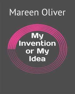 My Invention My Idea - Oliver, Mareen