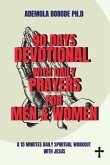 90 DAYS DAILY DEVOTIONAL WITH DAILY PRAYERS FOR MEN & WOMEN