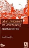 Urban Environment and Social Wellbeing in Second Class Indian Cities