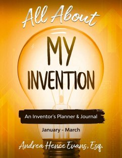 All About My Invention - Evans, Andrea Hence