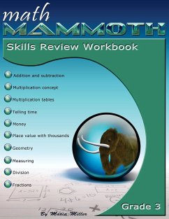 Math Mammoth Grade 3 Skills Review Workbook - Miller, Maria