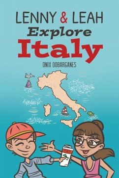 Lenny & Leah Explore Italy - Dobarganes, Onix