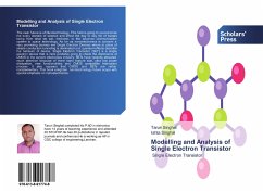 Modelling and Analysis of Single Electron Transistor - Singhal, Tarun; Singhal, Ishta