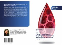 Primary Detection of Esophagus Carcinoma by Roller Gauze Technique - Sawai, Malvika; Bhuvan; Shahi, Kedar Singh