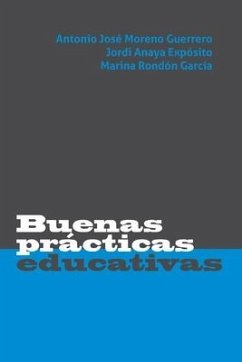 Buenas prácticas educativas - Anaya Expósito, Jordi; Rondón García, Marina; Moreno Guerrero, Antonio José