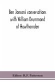 Ben Jonson's conversations with William Drummond of Hawthornden