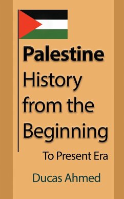 Palestine History, from the Beginning - Ahmed, Ducas