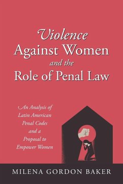 Violence Against Women and the Role of Penal Law - Baker, Milena Gordon