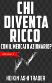 Chi diventa ricco con il mercato azionario? (eBook, ePUB)