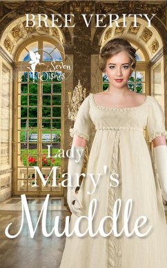 Lady Mary's Muddle (Seven Wishes, #4) (eBook, ePUB) - Verity, Bree