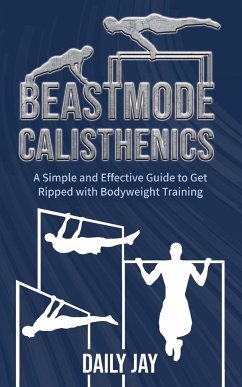 Beastmode Calisthenics - Jay, Daily