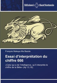 Essai d'interprétation du chiffre 666 Essai d'interprétation du chiffre 666