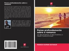 Pense profundamente sobre o romance - RATHAUR, MANISH KUMAR