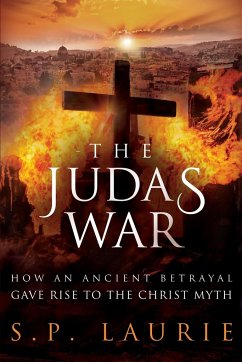 The Judas War - Laurie, S. P.