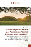 Livre Congrès de STCHA par Audiovisuel: &quote;2èmes Journées Internationales