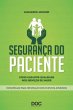 Segurança Do Paciente: Como Garantir... - Bild 1