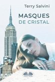 Masques De Cristal