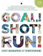 Goal! Shot! Run!: Short Biographies of... - Bild 1