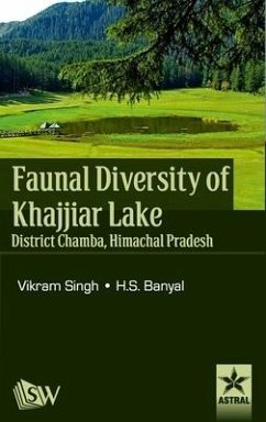Faunal Diversity of Khajjiar Lake District Chamba, Himachal Pradesh - Singh, Vikramn