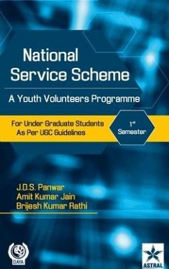 National Service Scheme: A Youth Volunteers Programme for Under Graduate Students as Per UGC Guidelines 2nd Semester - Panwar, J. D. S.