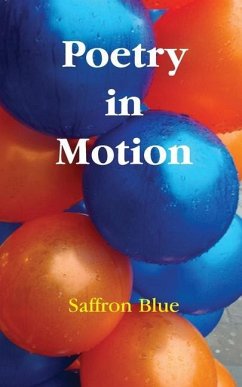 Poetry in Motion - Blue, Saffron