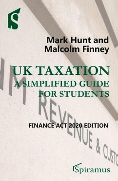 UK Taxation: A Simplified Guide for Students - Hunt, Mark; Finney, Malcolm