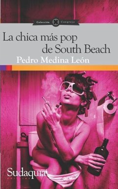 La chica más pop de South Beach - Medina León, Pedro