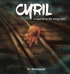 Cyril: A Squirrel on the Wrong Track - Rhymesalot