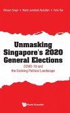 Unmasking Singapore's 2020 General Elections