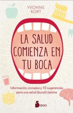 La Salud Comienza En La Boca - Kort, Yvonne