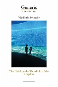 The Child on the Threshold of the Kingdom - Zelinsky, Vladimir