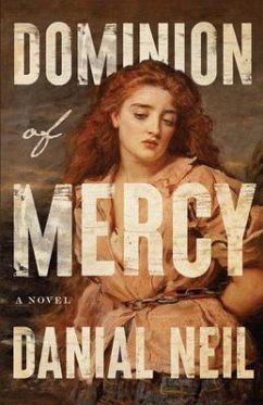 Dominion of Mercy - Neil, Danial