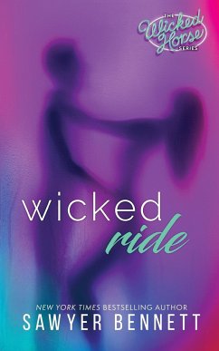 Wicked Ride - Bennett, Sawyer