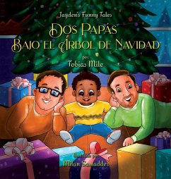 Dos Papás Bajo el Árbol de Navidad - Mile, Tobias