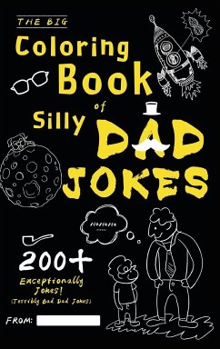 The Big Coloring Book of Silly Dad Jokes - Ham, Henry M.