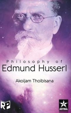 Philosophy of Edmund Husserl - Thoibisana, Akoijam