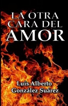 La otra cara del amor - González Suárez, Luís Alberto