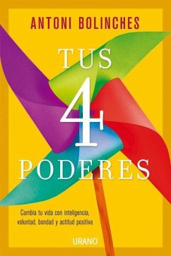 Tus 4 Poderes - Bolinches, Antoni