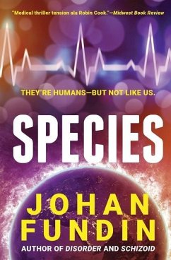 Species: A sci-fi medical thriller of riveting suspense and intrigue - Fundin, Johan