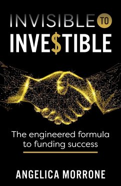 Invisible to Investible - Morrone, Angelica