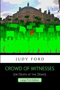 Crowd of Witnesses: Death at the Demo - Ford, Judy M.